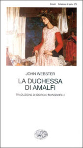 La duchessa di Amalfi di John Webster