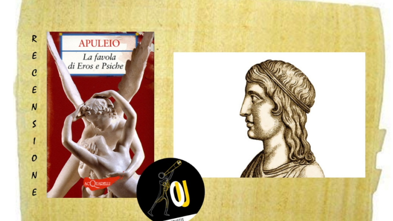“La favola di Eros e Psiche” di Apuleio: una traslazione della psicologia del femminile