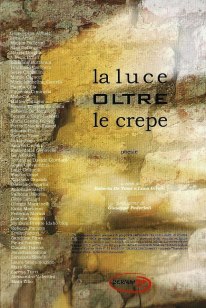 “La luce oltre le crepe”: antologia poetica curata da Roberta De Tomi e Luca Gilioli – recensione