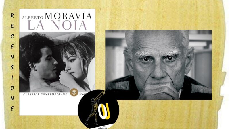 “La noia” di Alberto Moravia: una incerta piroga esistenziale