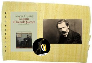 La storia di Denzil Quarrier di George Gissing La storia di Denzil Quarrier di George Gissing