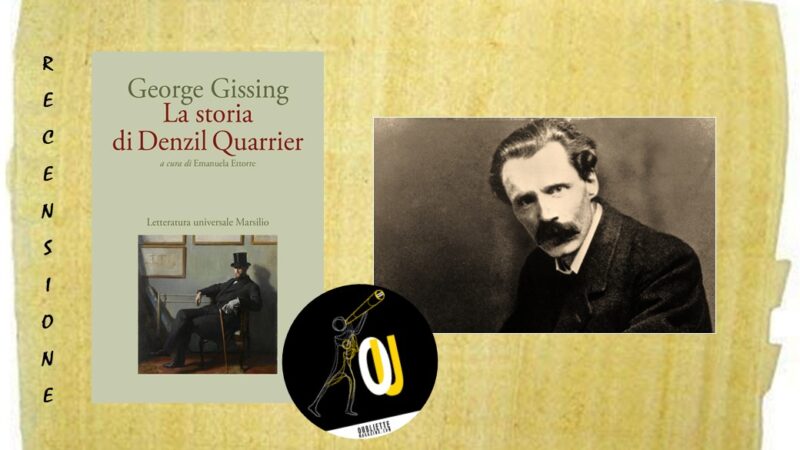 “La storia di Denzil Quarrier” di George Gissing: gli intrighi delle manovre elettorali della provincia inglese
