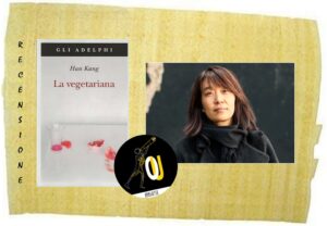 La vegetariana di Han Kang