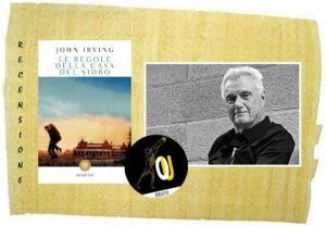 Le regole della casa del sidro di John Irving