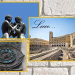 Lecce: una cartolina tra passato e presente