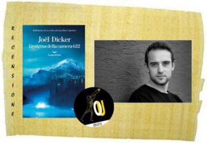L’enigma della camera 622 di Joël Dicker L’enigma della camera 622 di Joël Dicker