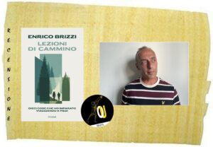 Lezioni di cammino di Enrico Brizzi