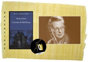 L’incubo di Hill House Shirley Jackson L’incubo di Hill House Shirley Jackson