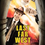 “Last Far West” prima mondiale al Festival di Cannes 2013