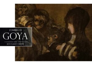 L’ombra di Goya di José Luis López-Linares