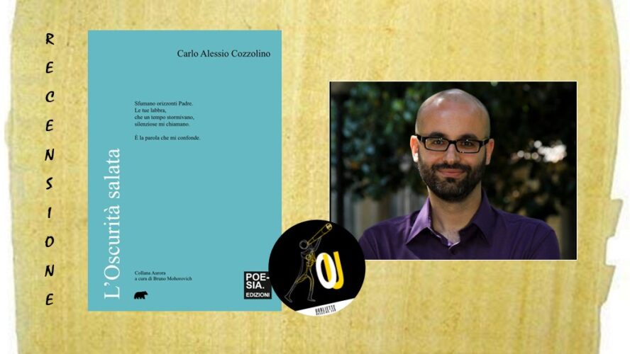 “L’oscurità salata” di Carlo Alessio Cozzolino: il richiamo silenzioso del Padre