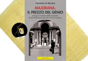 Majorana il prezzo del genio Vincenzo Di Michele Majorana il prezzo del genio Vincenzo Di Michele