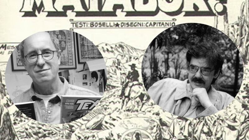 “Tex – Matador!”, testi di Mauro Boselli e disegni di Aldo Capitanio: perché Tex piace tanto?
