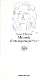 Memorie d'una ragazza perbene di Simone de Beauvoir