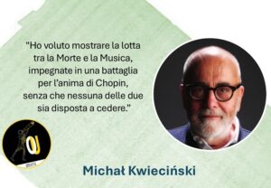 Michał Kwieciński citazioni Chopin Notturno a Parigi film