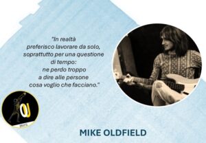 Mike Oldfield citazioni