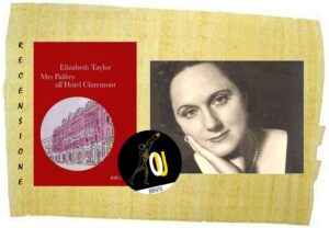 Mrs Palfrey all’Hotel Claremont di Elizabeth Taylor Mrs Palfrey all’Hotel Claremont di Elizabeth Taylor
