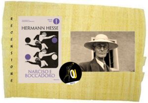 Narciso e Boccadoro di Hermann Hesse Narciso e Boccadoro di Hermann Hesse