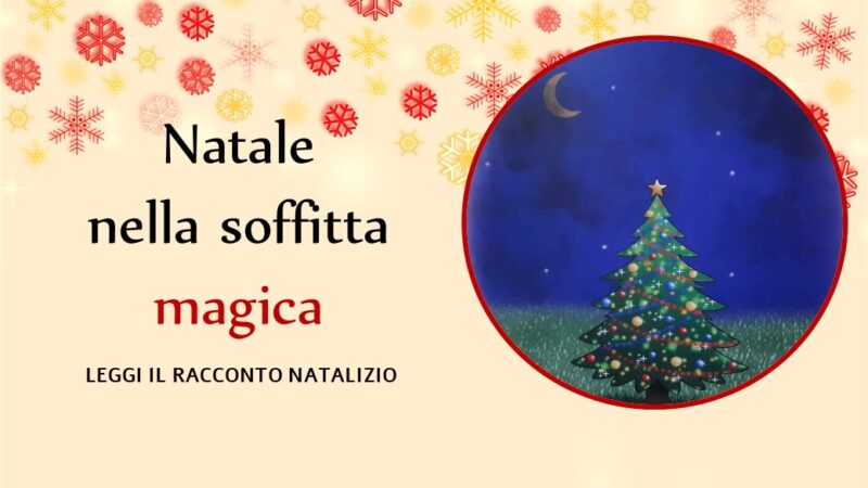 “Natale nella soffitta magica”: un racconto natalizio per i più piccoli