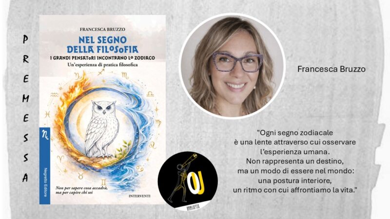 “Nel segno della filosofia” di Francesca Bruzzo: la Premessa per imparare a pensare leggendo il cielo