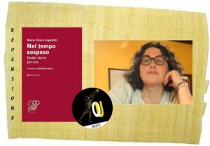 Nel tempo sospeso di Maria Chiara Angellotti