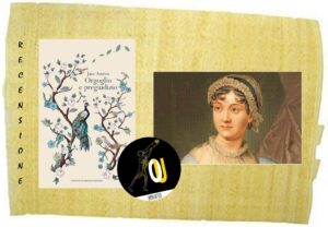 Orgoglio e pregiudizio di Jane Austen Orgoglio e pregiudizio di Jane Austen