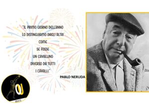 Pablo Neruda - poesie Il giorno di Capodanno