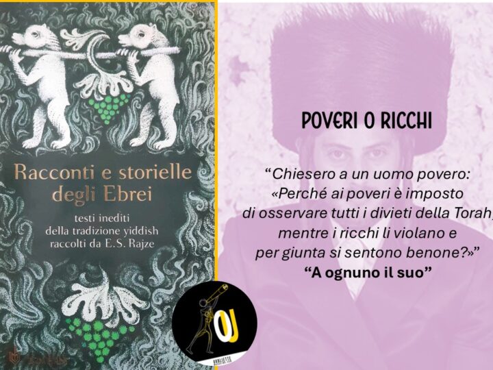 “Poveri o ricchi”: storielle yiddish sulla povertà e sulla ricchezza