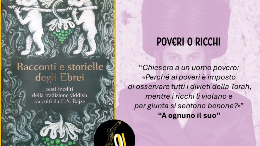 “Poveri o ricchi”: storielle yiddish sulla povertà e sulla ricchezza