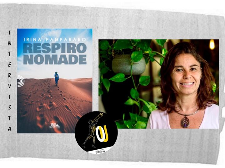 Intervista di Emma Fenu ad Irina Pampararo, autrice di “Respiro Nomade”