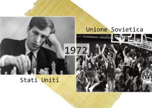 Robert “Bobby” Fischer - Squadra Basket Unione Sovietica - 1972