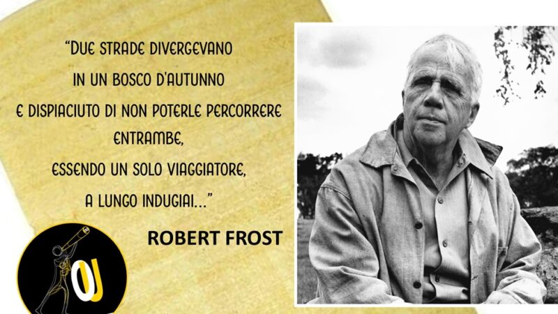 “La strada non presa” poesia di Robert Frost: il poeta prese la meno battuta