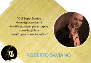 Roberto Saviano citazioni Super Santos