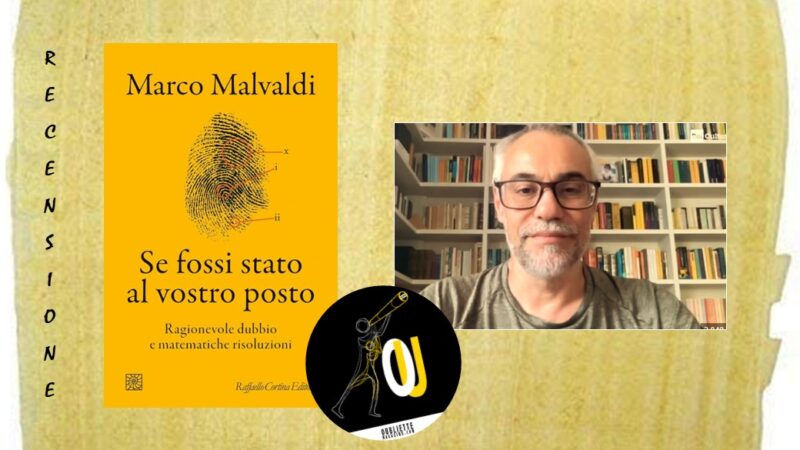 “Se fossi stato al vostro posto” di Marco Malvaldi: una sorta di guida ai percorsi mentali?