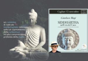 Siddhārtha nell’era del Caos seminario di Gianluca Magi Siddhārtha nell’era del Caos seminario di Gianluca Magi
