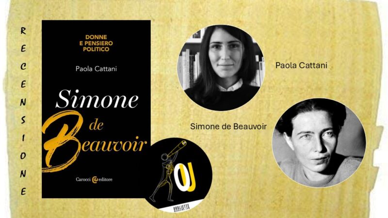 “Simone de Beauvoir” di Paola Cattani: il reale si offre nella sua diversità?