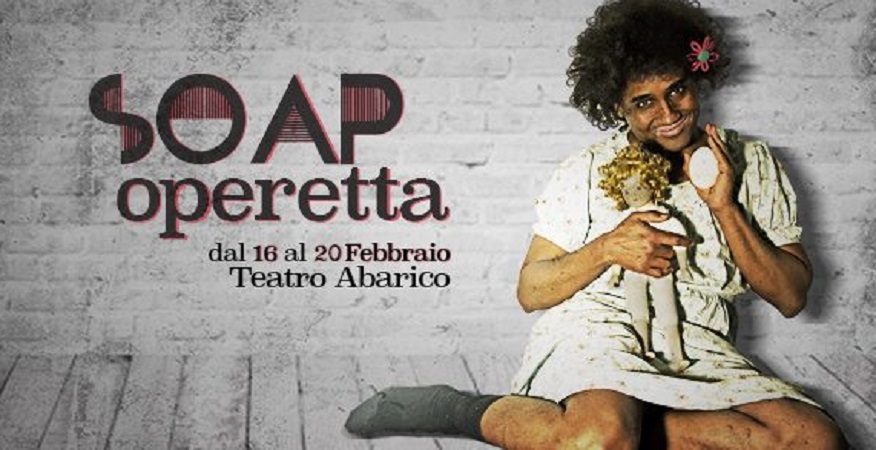 “Soap Operetta”, spettacolo dell’autrice Enza Li Gioi: debutta dal 16 al 20 febbraio al Teatro Abarico, Roma
