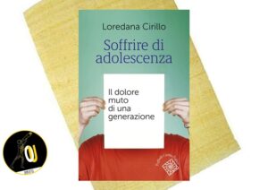 Soffrire di adolescenza di Loredana Cirillo Soffrire di adolescenza di Loredana Cirillo