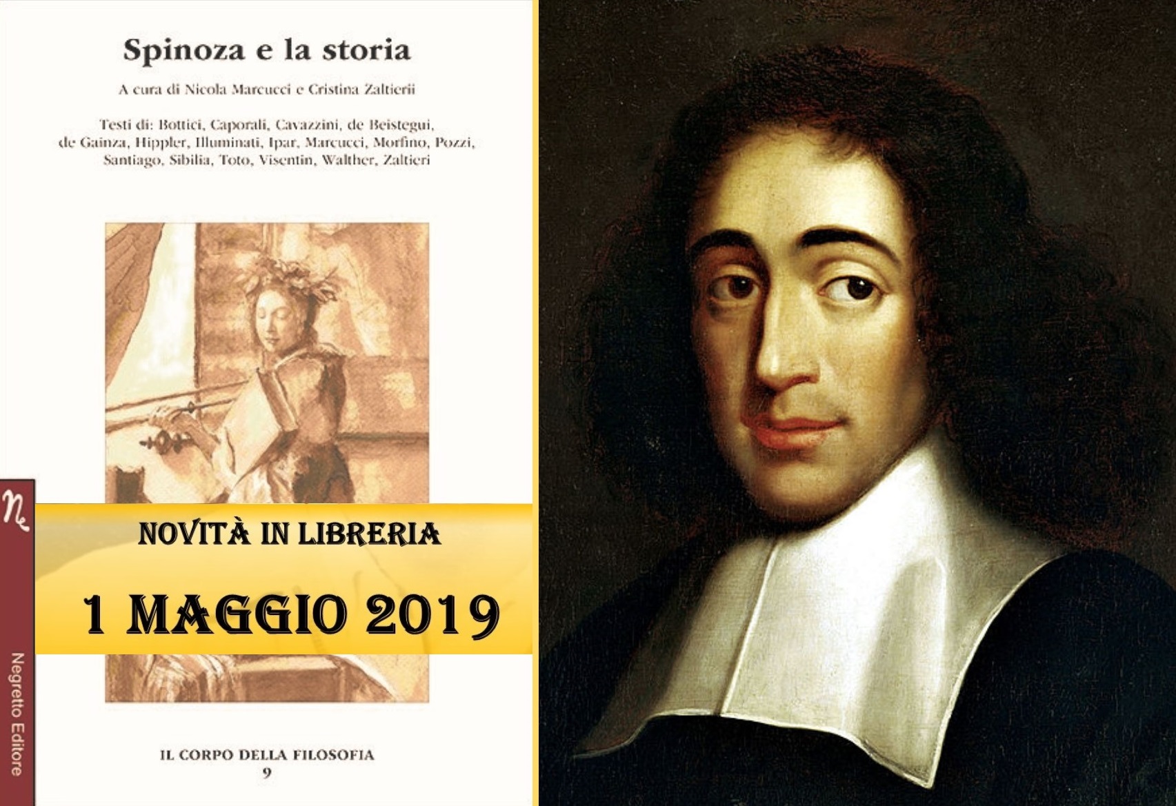 In libreria: “Spinoza e la storia” a cura di Cristina Zaltieri e Nicola Marcucci edito da Negretto Editore