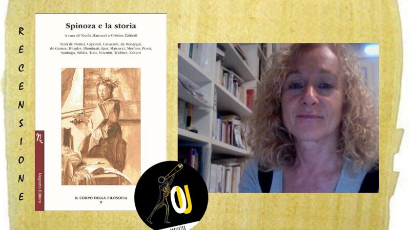 “Spinoza e la storia” a cura di Cristina Zaltieri e Nicola Marcucci edito da Negretto Editore
