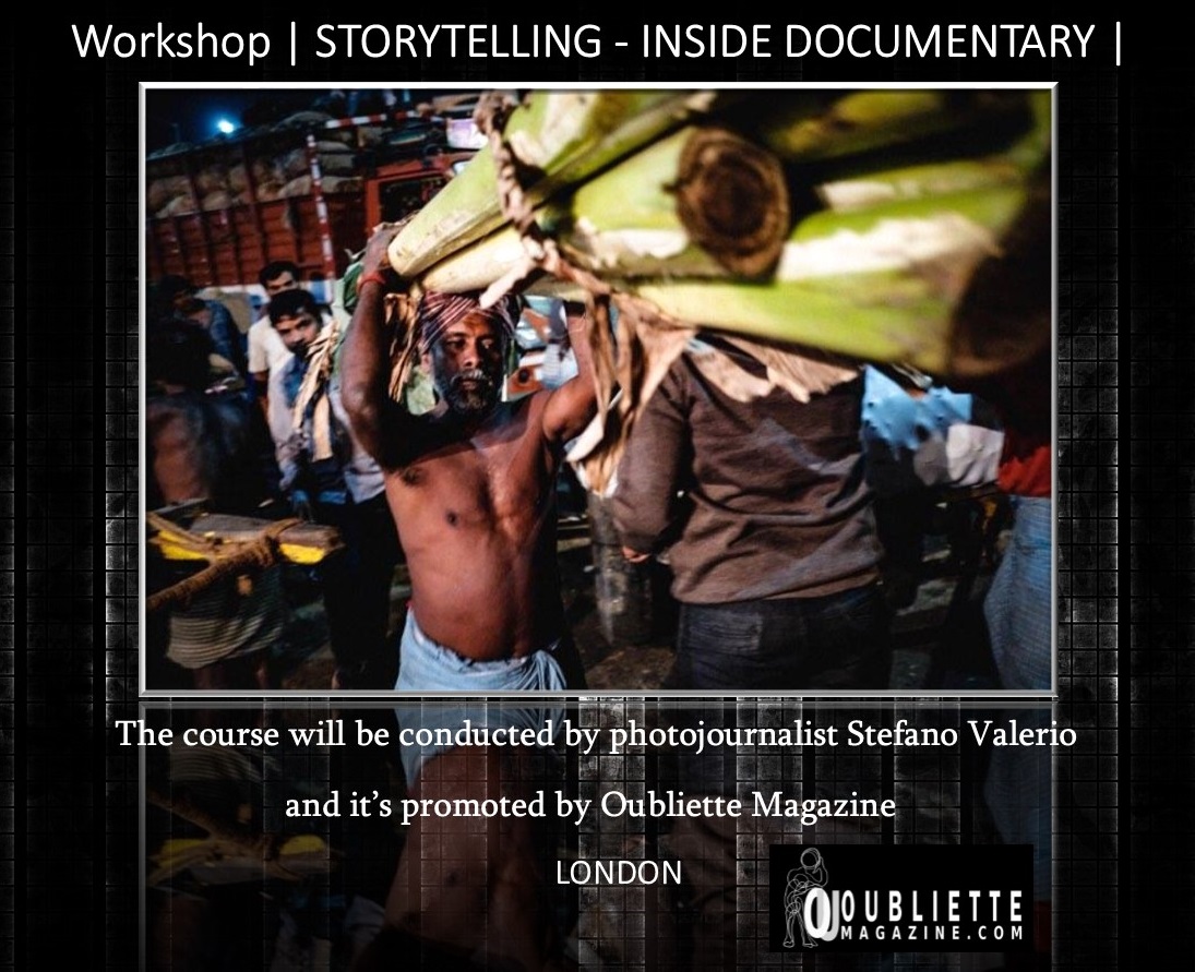 “Storytelling – Inside Documentary”: Photography workshop with photojournalist Stefano Valerio, London