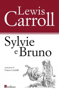 Sylvie e Bruno di Lewis Carroll