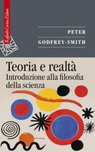 Teoria e realtà di Peter Godfrey-Smith
