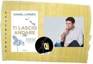 Ti lascio andare di Daniel Lumera Ti lascio andare di Daniel Lumera