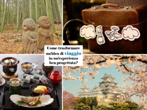 Trasformare un’idea di viaggio in un’esperienza ben progettata