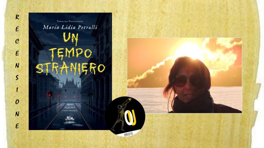 “Un tempo straniero” di Maria Lidia Petrulli: un serial killer nei viali e parchi deserti di Milano