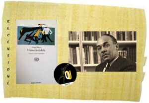 Uomo invisibile di Ralph Ellison Uomo invisibile di Ralph Ellison