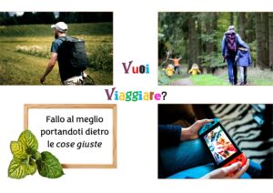 Viaggiare con le cose giuste