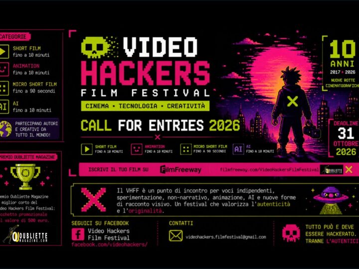 Video Hackers Film Festival: partecipa alla decima edizione del festival senza frontiere