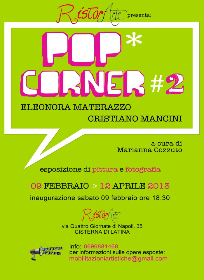 “Pop Corner #2”, esposizione di pittura e fotografia, dal 9 febbraio al 12 aprile, Cisterna di Latina